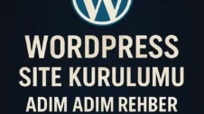 Wordpress Site Kurulumu Nasil Yapilir
